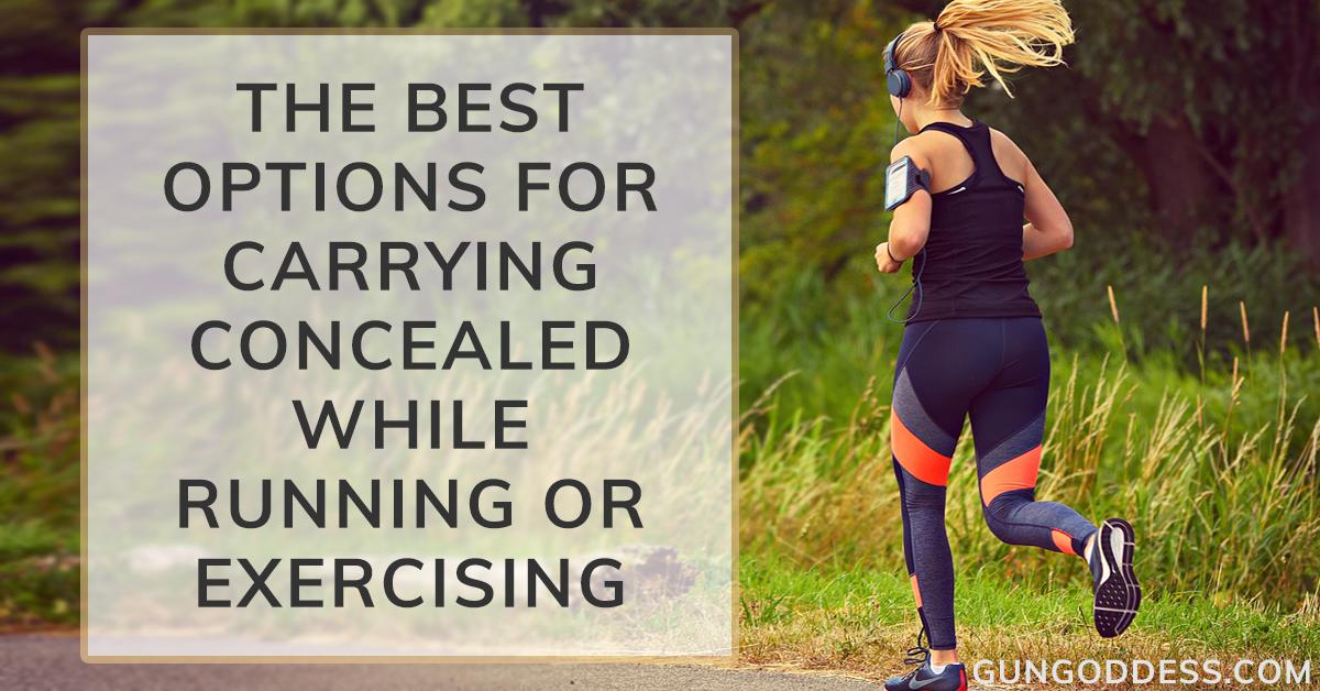 The Best Options for Carrying Concealed While Running or Exercising