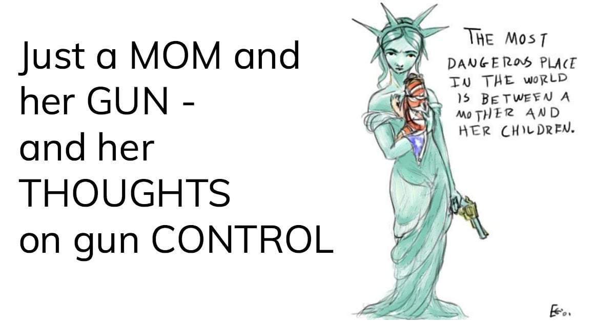 Your Stories: Just a mom and her gun - and her thoughts on gun control