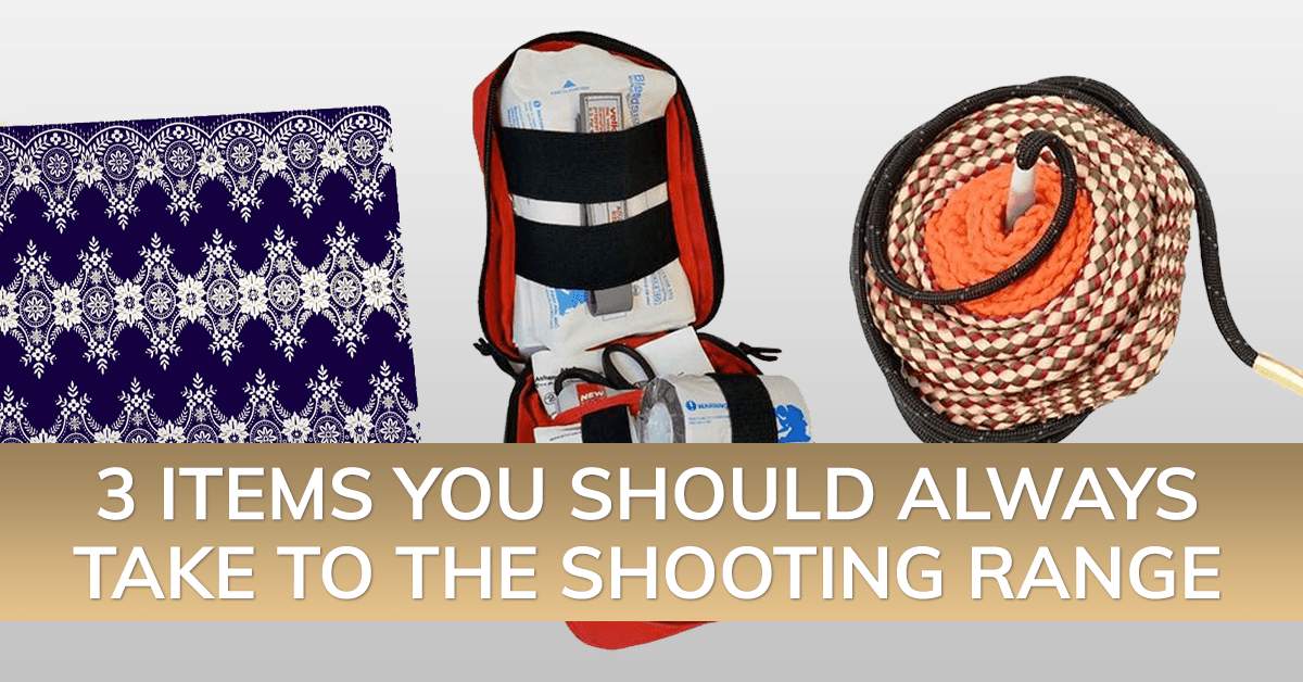 3 Items You Should Always Take to the Shooting Range