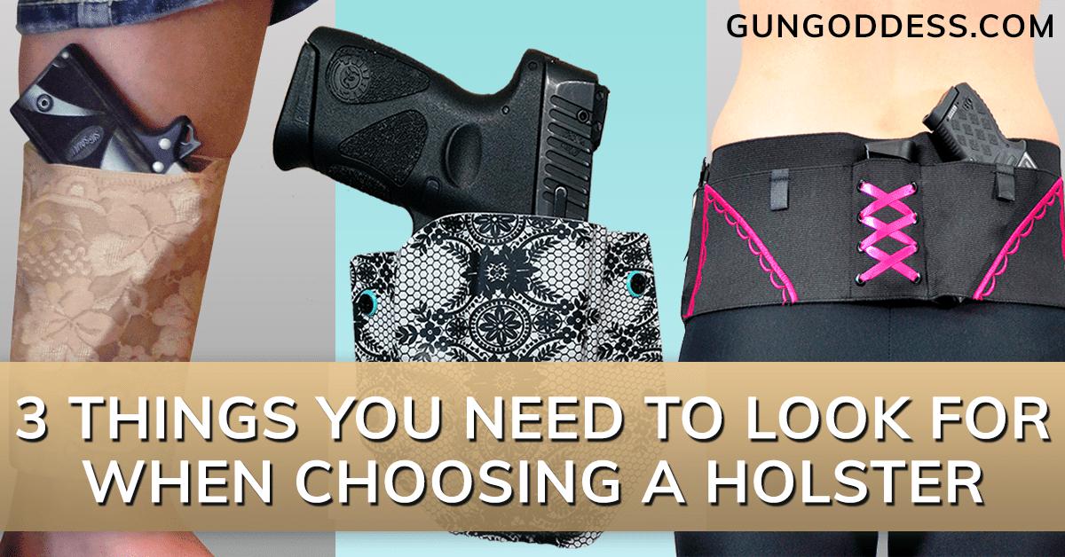 3 Things you Need to Look for When Choosing a Holster