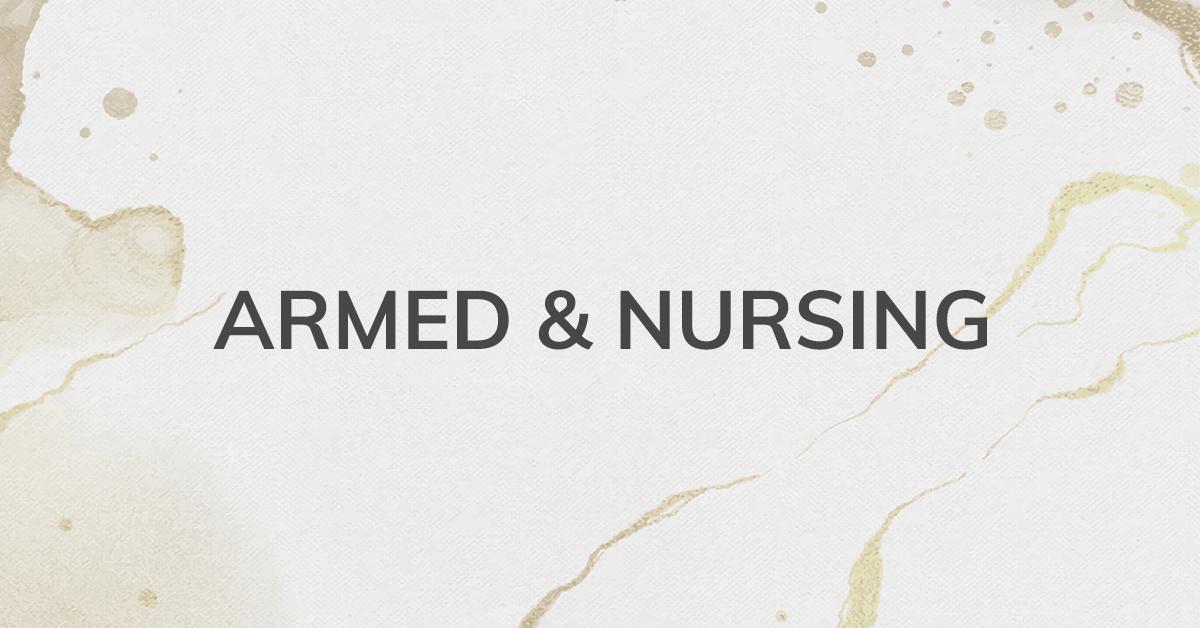 Armed & Nursing