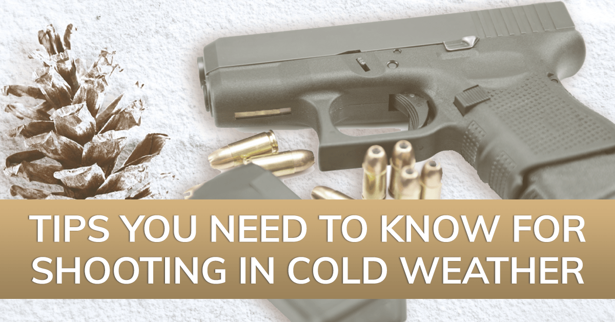 Tips You Need to Know for Shooting in Cold Weather