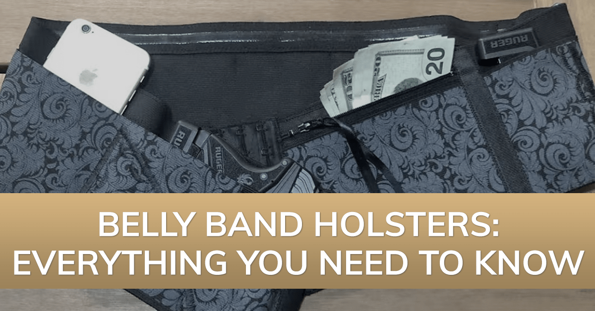 Belly Band Holsters: Everything You Need To Know