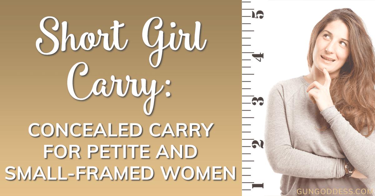 Short Girl Carry: Concealed Carry for Petite and Small-Framed Women
