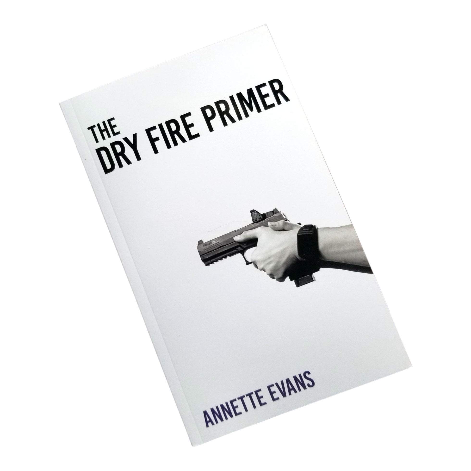 Dry Fire Primer Book